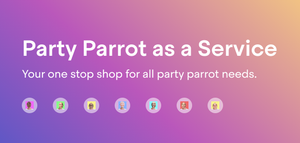 Party Parrot as a Service